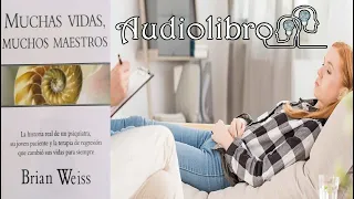 34 Audiolibro Muchas vidas, muchos maestros (Brian Weiss)