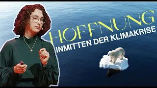 Hoffnung inmitten der Klimakrise - Dorothea Moser