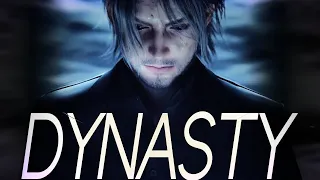 FFXV | Dynasty