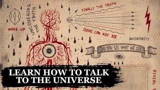 How To Speak To The Universe