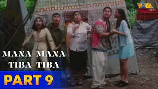 Mana Mana, Tiba Tiba Full Movie HD PART 9 | Bayani Agbayani, Andrew E.