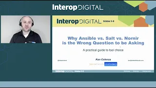 Why Ansible vs. Salt vs. Nornir is the Wrong Question to be Asking, Interop 2020