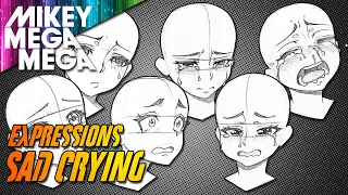 HOW TO DRAW SAD CRYING EXPRESSIONS