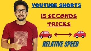 RELATIVE SPEED | SPEED TIME AND DISTANCE PART-B | YOUTUBE SHORTS | KHANTRICKSTER