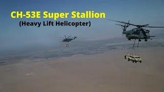 CH-53E Helos/Inflight w/Aerial Refuelling| Heavy lift cargo helicopter |Armament Facts