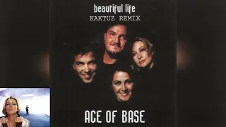 Ace of Base - Beautiful Life (KaktuZ RemiX Radio Version)