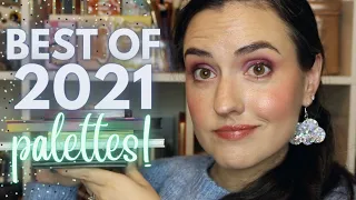 Best of 2021 Part 4 BEST PALETTES | My Top 15 Palettes of the Year in 15-ish Minutes