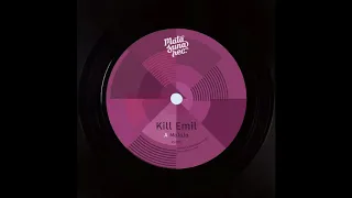 Kill Emil - Matata