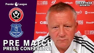 Chris Wilder - Sheffield United v Everton - FULL Pre-Match Press Conference