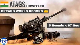 India's ATAGS Howitzer Breaks World Record In Burst Mode