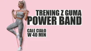 TRENING Z GUMĄ POWER BAND 🔥 | CAŁE CIAŁO | 40 MIN. | Agata Zając