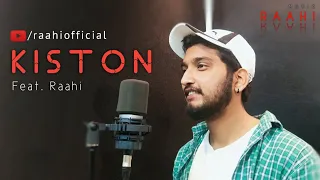 Kiston - Roohi | Rajkumar Rao, Janhvi | Jubin Nautiyal | Raahi Music | Cover Song| Unplugged Version