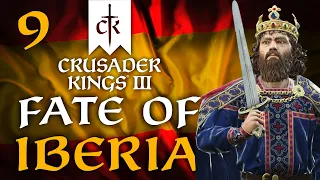 THE GREAT STRUGGLE FOR IBERIA RAGES ON! Crusader Kings 3 - Fate of Iberia Campaign #9