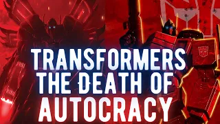 Transformers Death of Autocracy Full Story