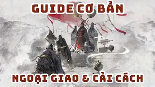 TOTAL WAR: THREE KINGDOMS | GUIDE CƠ BẢN #8: Ngoại giao & Cải cách