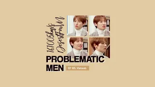 [VIETSUB] PROBLEMATIC MEN Ep.186 (Full)