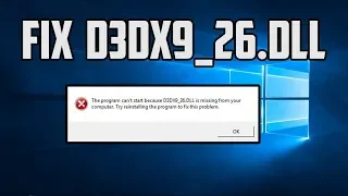 How To Fix d3dx9_26.dll File Missing Problem in Windows