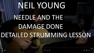 Neil Young - Needle and The Damage Done Guitar Lesson- Video 1 of 2