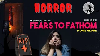 Fears to Fathom Ep.1 Home Alone  Walkthrough - No commentary