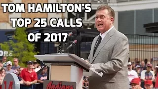 Tom Hamilton's Top 25 Calls of 2017 - Cleveland Indians