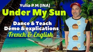 Under My Sun Line Dance (Dance & teach / Démo & explications / French & English)