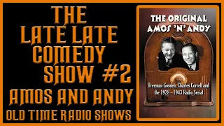 AMOS AND ANDY SHOW COMEDY OLD TIME RADIO SHOWS ALL NIGHT #2