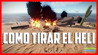 🤔COMO TIRAR EL HELI EN RUST🤔 | 🚁PATROL HELICOPTER RUST🚁