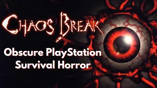 Chaos Break - Obscure PS1 Survival Horror