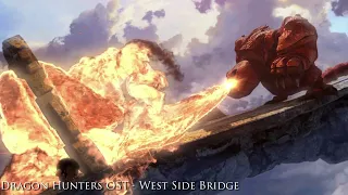 [reup] 11. Dragon Hunters OST - West Side Bridge