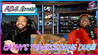 PunchDrunk Reacts: Cathy's Thanksgiving Dub Compilation (Jaboody Dubs)