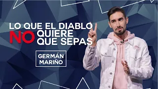 Lo que el diablo no quiere que sepas - Germán Mariño - 7 Abril 2021 | Prédicas Cristianas