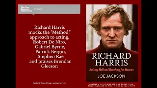 Richard Harris mocks the "Method," Robert De Niro, Gabriel Byrne, Patrick Bergin and Stephen Rea