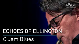 Echoes of Ellington: "C JAM BLUES" | Frankfurt Radio Big Band | Swing | Jazz