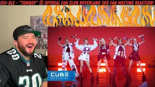 (G)I-DLE - "TOMBOY" @ OFFICIAL FAN CLUB NEVERLAND 3RD FAN MEETING Reaction!
