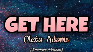 Oleta Adams - GET HERE (Karaoke Version)