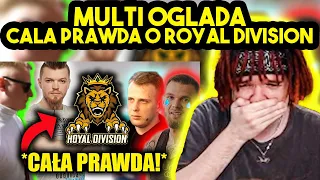 MULTI ogląda CAŁA PRAWDA O ROYAL DIVISION!