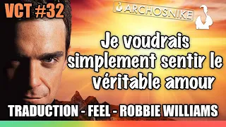 Feel - Robbie Williams - Traduction & Lyrics - VCT #32