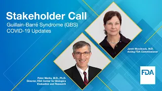 Stakeholder Call - Guillain-Barré Syndrome (GBS), COVID-19 Vaccine Updates - 7/15/21