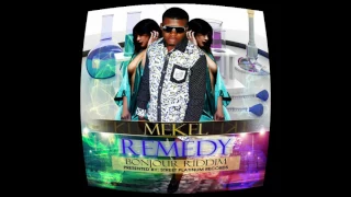 MEKEL REMEDY BONJOUR RIDDIM MAY 2017