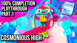 Cosmonious High | 100% Completion Playthrough | Part 1 | 60FPS - No Commentary