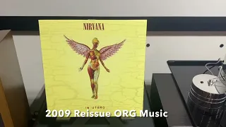 Nirvana-In Utero. Comparison. First Pressing vs ORG Music Reissue vs 20th Anniversary edition