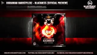 Ukrainian Hardstylerz - Blackness (official preview) mp3
