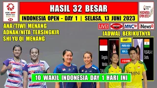 Hasil Indonesia Open 2023 Hari Ini Day 1 R32 ~ ANA/TIWI Menang ~ ADNAN/NITA LANNY/RIBKA Tersingkir