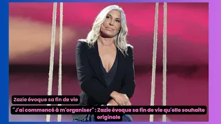 "J'ai commencé à m'organiser" : Zazie évoque sa fin de vie qu'elle souhaite originale