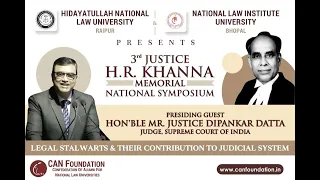 SESN II: HMJ DIPANKAR DATTA, JUDGE,SCI- LEGAL STALWARTS & THEIR CONTRIBUTION -3RD JUS HR KHANNA SYM