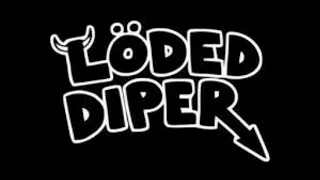 Löded Diper -Exploded Diper- 1 hour