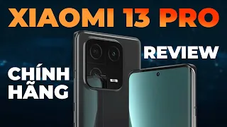 Đánh giá chi tiết Xiaomi 13 Pro CHÍNH HÃNG: Đánh đổi để hoàn hảo!