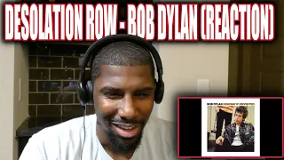 CINDERELLA IS WHAT?! | Desolation Row - Bob Dylan (Reaction)