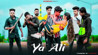 Ya Ali | Bina Tere Na Ek Pal Ho | Gangster | Viral Heart Touching Love Story | Ajay Official Vlog