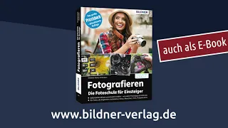 Fotografieren - Die Fotoschule für Einsteiger